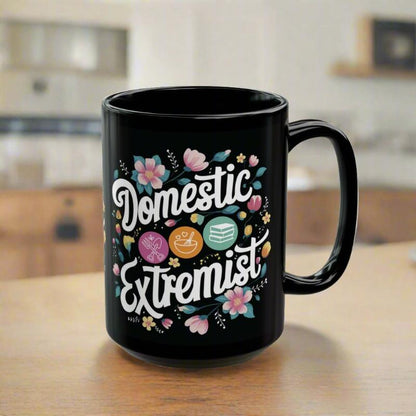 Domestic Extremist Mug