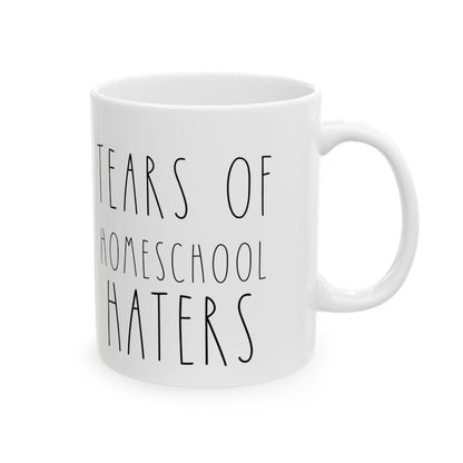 Tears of Homeschool Haters 11oz, 15 oz